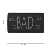 We do bad things PVC Patch