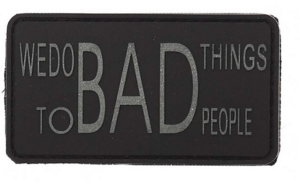 We do bad things PVC Patch