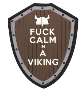 Fuck Calm, I´m a Viking PVC Patch - Brown / Grey